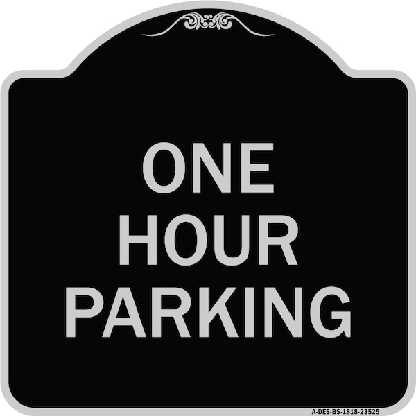Signmission One Hour Parking Heavy-Gauge Aluminum Architectural Sign, 18" x 18", BS-1818-23525 A-DES-BS-1818-23525 - main